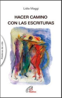 HACER CAMINO CON LAS ESCRITURAS