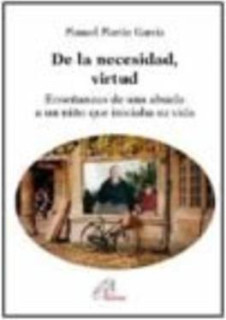 De la necesidad, virtud