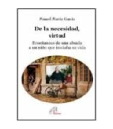 De la necesidad, virtud