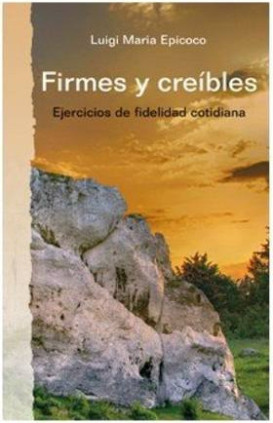 FIRMES Y CREÍBLES