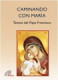 CAMINANDO CON MARÍA