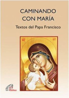 CAMINANDO CON MARÍA