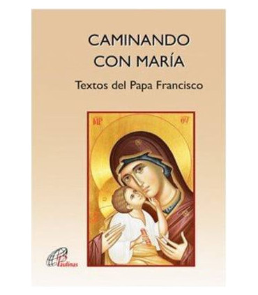 CAMINANDO CON MARÍA