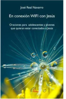 En conexión wifi con Jesús