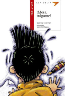 ¡Mesa, trágame!