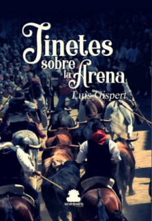 JINETES SOBRE LA ARENA