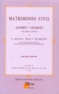 Matrimonio civil o Sacramento y concubinato : novela original de costumbres