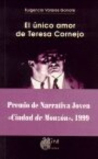 El único amor de Teresa Cornejo