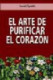 El arte de purificar el corazón
