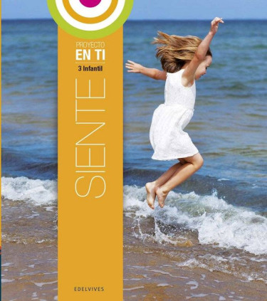 Proyecto En ti - Educación Infantil - 3 años : Siente
