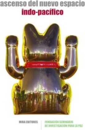 Ascenso del nuevo espacio Indo-Pacífico