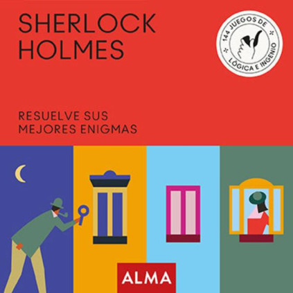 SHERLOCK HOLMES. RESUELVE SUS MEJORES EN