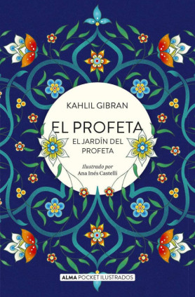 EL PROFETA Y EL JARDIN DEL PROFETA