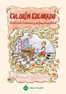 COLORIN COLORADO. CUENTOS DE CARAVACA Y SU COMARCA NATURAL