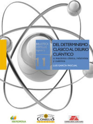 Del determinismo clásico al delirio cuántico