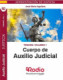Cuerpo de Auxilio Judicial. Temario. Volumen 1. Administración de Justicia
