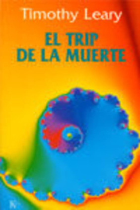 El trip de la muerte