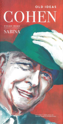 Old Ideas Cohen. Viejas ideas versiones libérrimas Sabina