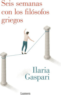 Seis semanas con los filósofos griegos