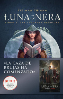 LUNA NERA 1. LAS CIUDADES PERDIDAS