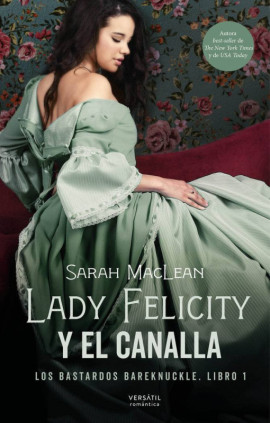Lady Felicity y el canalla