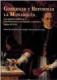 GOBERNAR Y REFORMAR LA MONARQUÍA