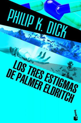 Los tres estigmas de Palmer Eldritch