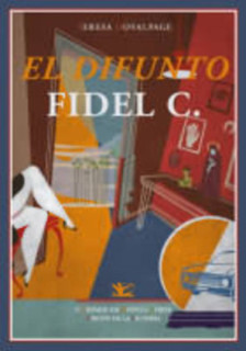El difunto Fidel C.