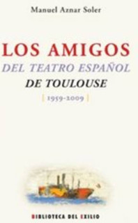 Los amigos del teatro español de Toulouse