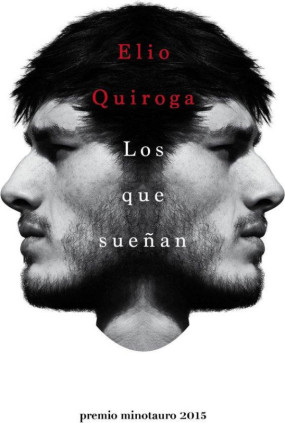 Los que sueñan - Premio Minotauro 2015