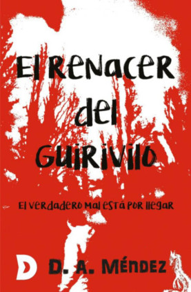 El renacer del Guirivilo