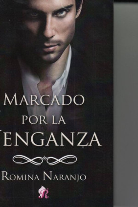 MARCADO POR LA VENGANZA