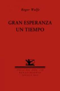 Gran esperanza un tiempo