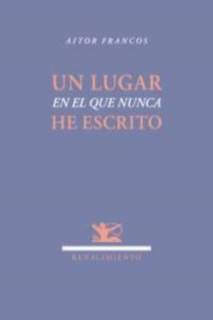Un lugar en el que nunca he escrito