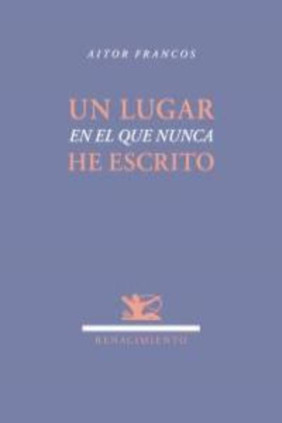 Un lugar en el que nunca he escrito