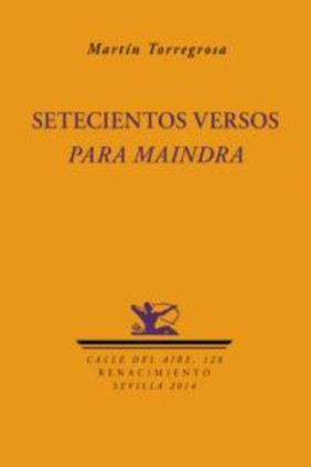 Setecientos versos para Maindra