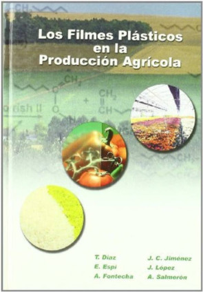 Los filmes plásticos en la producción agrícola