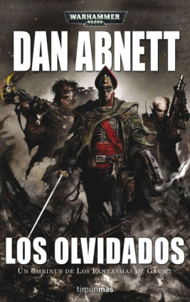 Warhammer Los Fantasmas de Gaunt Omnibus nº 03 Los olvidados