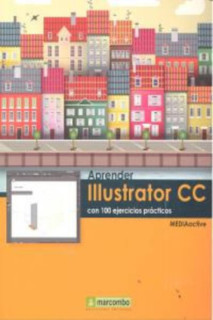 Aprender Illustrator  CC con 100 ejercicios prácticos