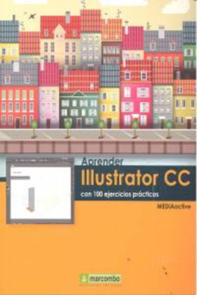 Aprender Illustrator  CC con 100 ejercicios prácticos