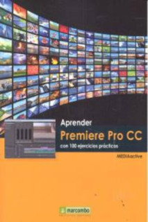 ++++Aprender Premiere Pro CC con 100 ejercicios prácticos
