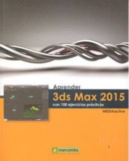 Aprender 3DS Max 2015 con 100 ejercicios prácticos