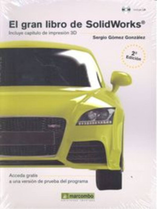 EL GRAN LIBRO DE SOLIDWORKS 2ª