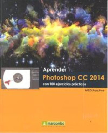 Aprender Photoshop CC 2014 con 100 ejercicios prácticos