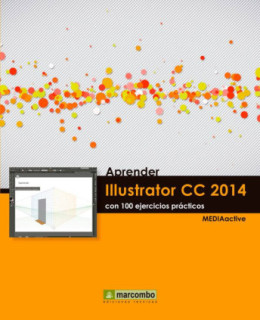 Aprender Illustrator CC 2014 con 100 ejercícios prácticos