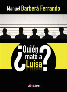 ¿Quién mató a Luisa?