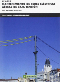 UF0893 Mantenimiento de redes eléctricas aéras de baja tensión