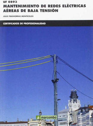 UF0893 Mantenimiento de redes eléctricas aéras de baja tensión