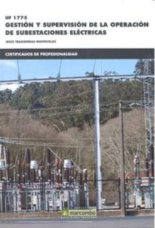 UF 1775 Gestión y supervisión de la operación de subestaciones eléctricas