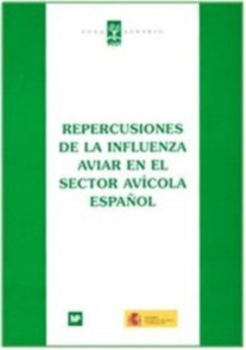 Repercusiones de la influencia aviar en el sector avícola español